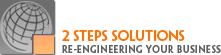 2 Steps Solutions | Re-Engineering Your Business